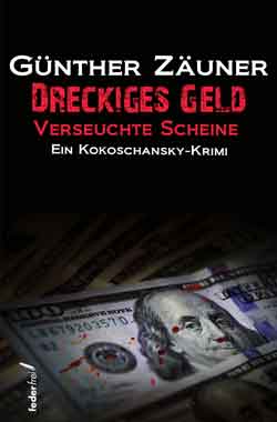 Kokoschanskys Dreckiges Geld